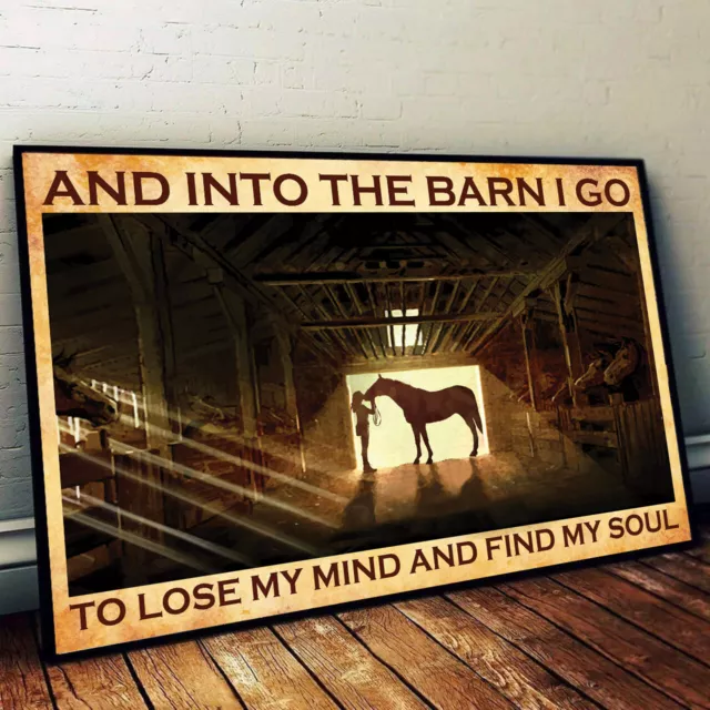 Cowgirl And Into The Barn I Go To Lose My Mind And Find My Soul Horse Canvas