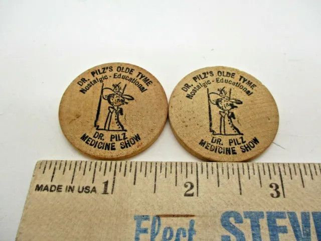 2 Vintage Dr. PILZ PILZ'S Old Tyme Medicine Show Wood Tokens Coins