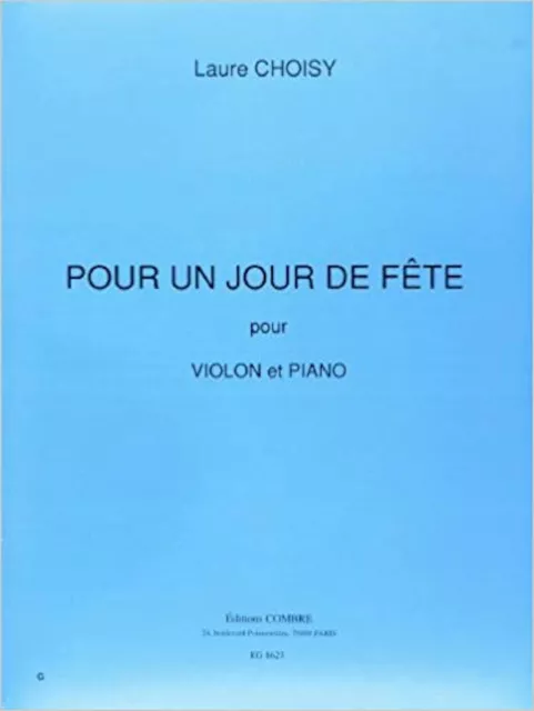 Pour un jour de fête pour Violon et piano [Broché] Choisy L,
