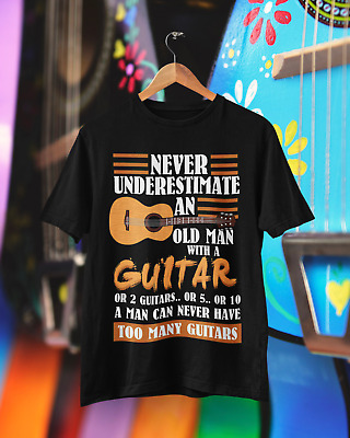Funny Never Underestimate An Old Man With A Guitar T Shirt Gift Idea Guitarist