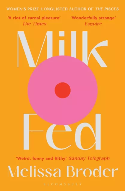 Milk Fed | Melissa Broder | Taschenbuch | Paperback | 304 S. | Englisch | 2022