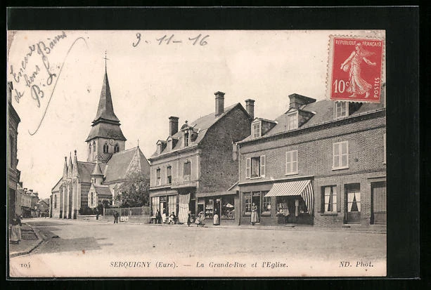 CPA Serquigny, la Grande-Rue et l´Eglise 1916