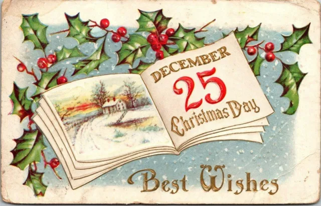 Vtg December 25 Christmas Day Sunrise Holly Best Wishes Christmas Postcard 1911