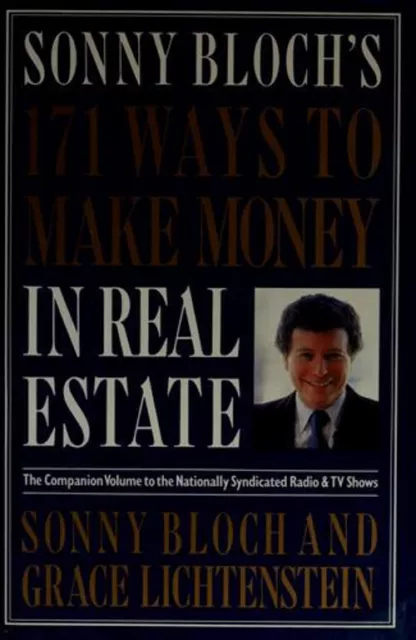 Sonny Bloch's 171 Ways to Make Money in Real Estate Hardcover