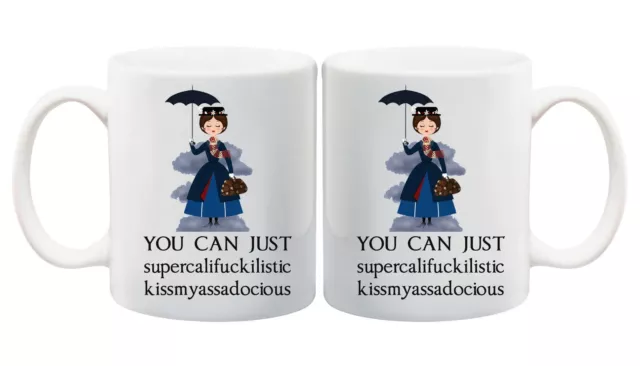 SupercalifuckilisticKissmyassadocious Mug Funny Mary Poppins Novelty Gift Cup