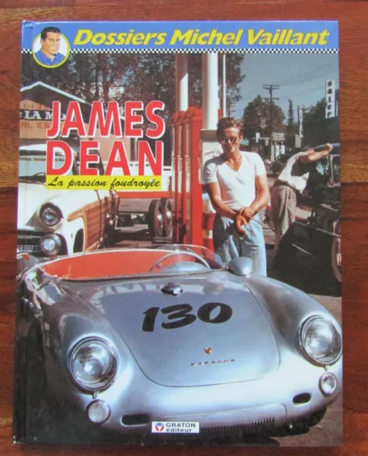 Michel Vaillant Dossier Spécial James Dean