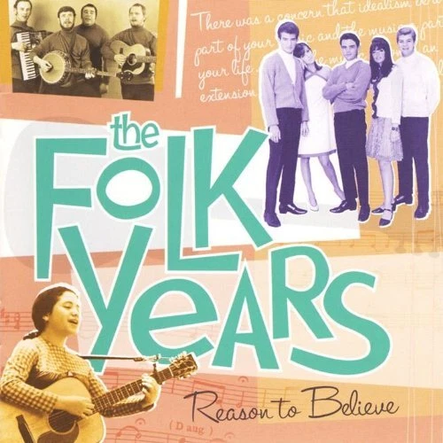 The Folk Years: Reason to Believe (Time Life), Universal Music, CD