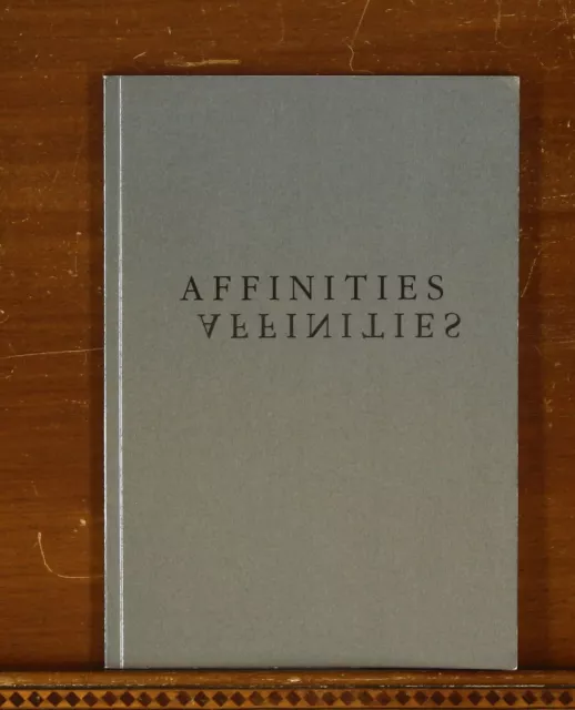 Affinities: Works on Paper from the 16th-20th Centuries Exhibition Catalog 1989