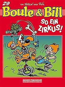 Boule und Bill 29: So ein Zirkus! von Roba, Jean | Buch | Zustand gut