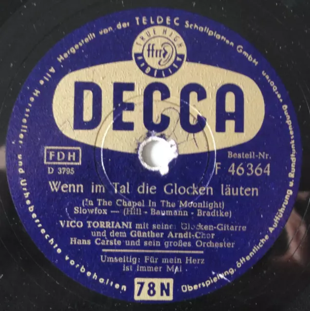 VICO TORRIANI - Für mein Herz ist immer Mai / Wenn im Tal ..... - 10" 78 RPM