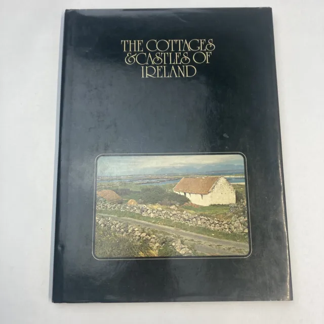 Irish History The Cottages & Castles of Ireland Beautiful Photos 1976