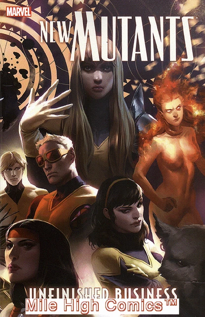 NEW MUTANTS VOL. 4: UNFINISHED BUSINESS TPB (2012 Series) #1 Very Fine