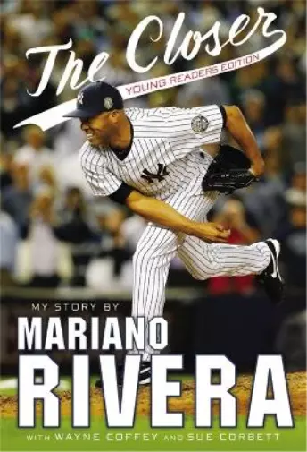 Mariano Rivera The Closer (Poche)