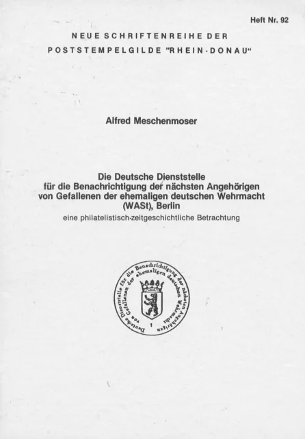 A. Meschenmoser: Die Deutsche Dienststelle für die Benachrichtigung ...