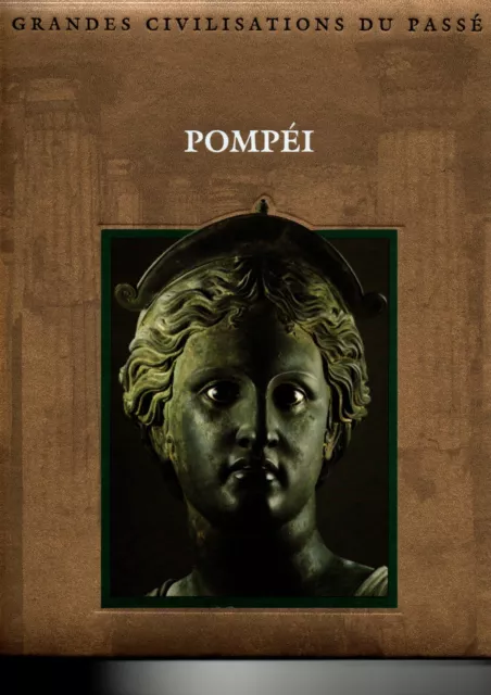 POMPEI - Grandes civilisations du Passé - Time Life