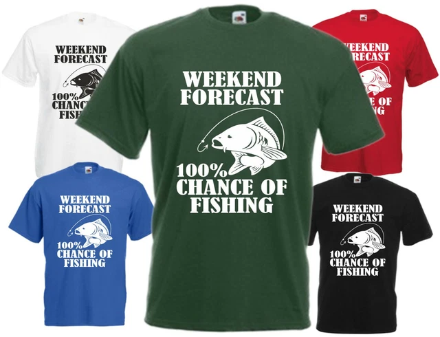 Weekend Forecast 100% Chance Of Fishing T Shirt Funny Father Fisherman Tee Gift