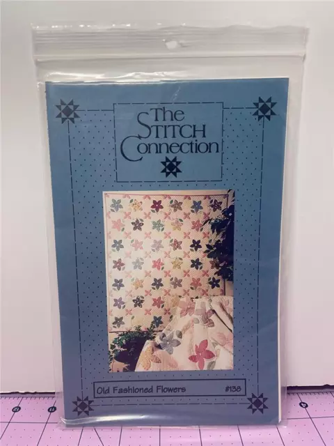 THE STITCH CONNECTION Quilt Pattern - OLD FASHIONED FLOWERS #138 - 4 Sizes