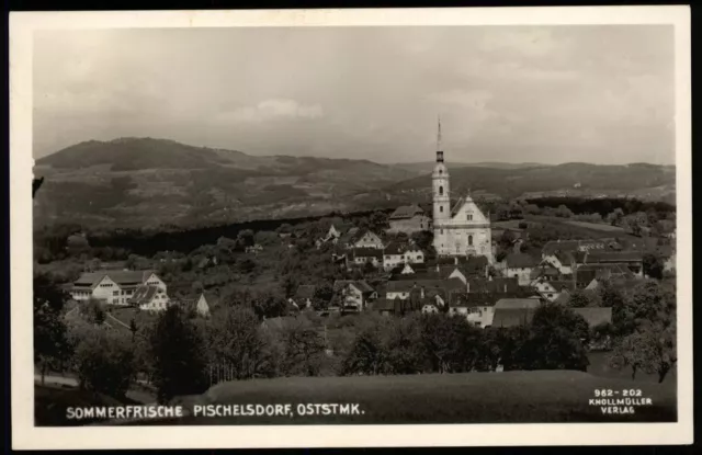 Sommerfrische PISCHELSDORF Steiermark * Blick auf die Kirche * Foto-AK gel. 1953