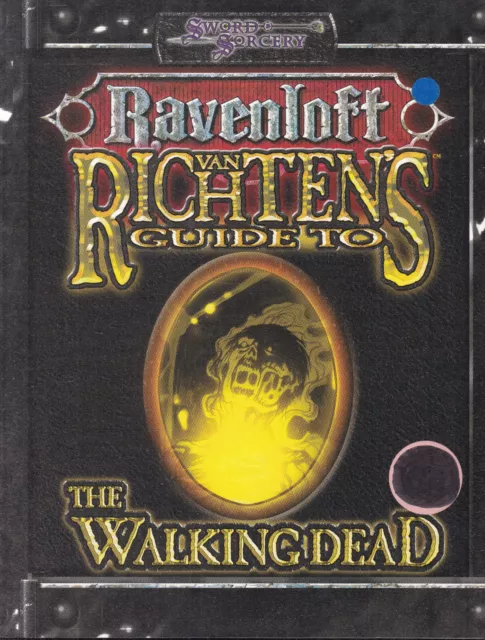 D20 Sword & Sorcery - Ravenloft / Van Richten's Guide to the Walking Dead.