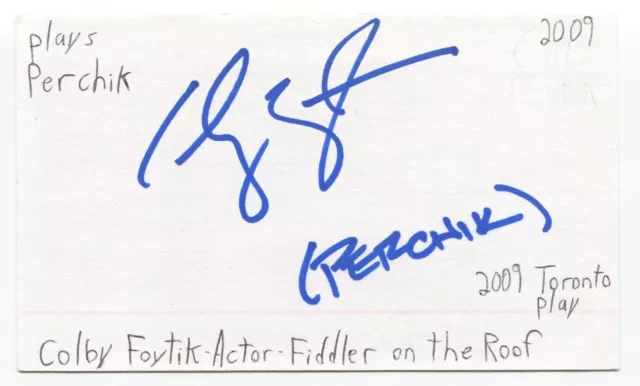 Colby Foytik Signed 3x5 Index Card Autographed Actor Fiddler on the Roof Perchik