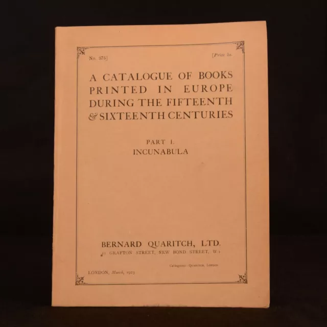 1923 Part I A Catalogue of Books Printed In Europe Fifteenth Sixteenth Centuries