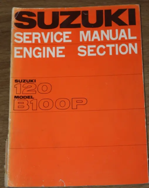 Suzuki 120 Model B100P Service Manual  Engine Section (Original )