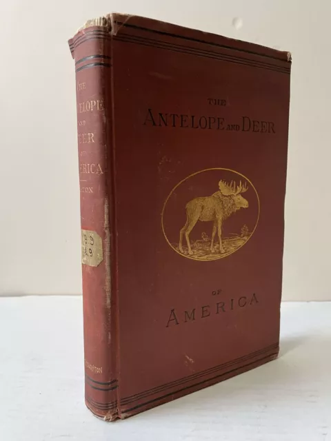 The Antelope and Deer of America John Dean Caton HC