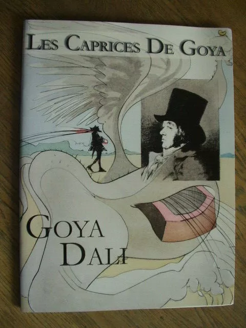 SALVADOR DALI LES CAPRICES DE GOYA BOOK TEXT IN FRENCH 48 PAGES los caprichos