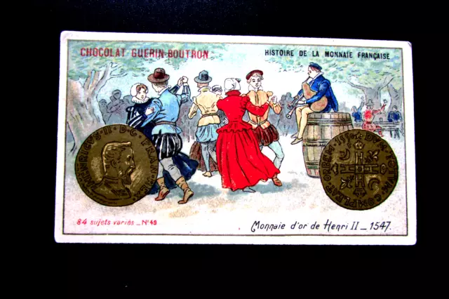 Chromo "GUERIN-BOUTRON' Série "Histoire de la monnaie Française"