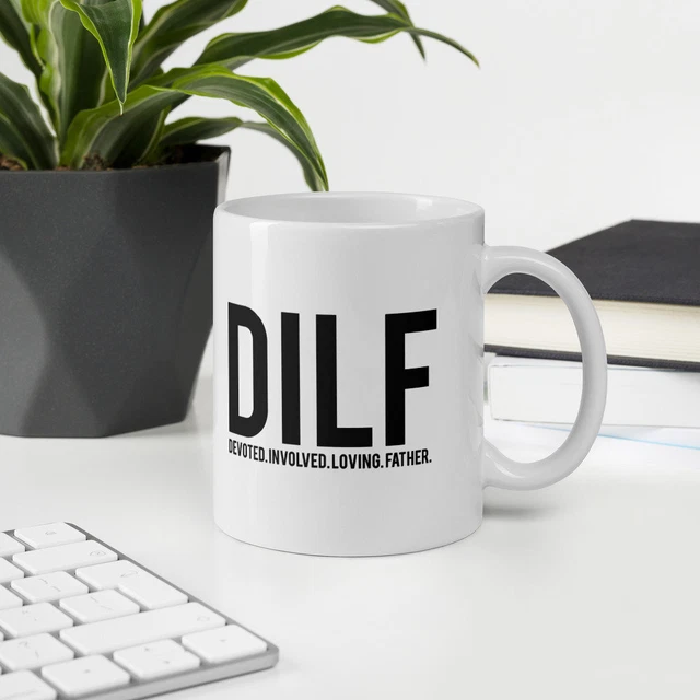 Dilf Mug Fathers Day Mug Gifts For Dad Quarantine Gift