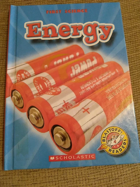 First Science Energy 💥 Blastoff Readers Level 4 Kay Manolis 2008 HC Homechool