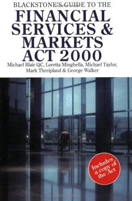 BLACKSTONE'S GUIDE TO the Financial Services and Markets Act 2000 EUR 5