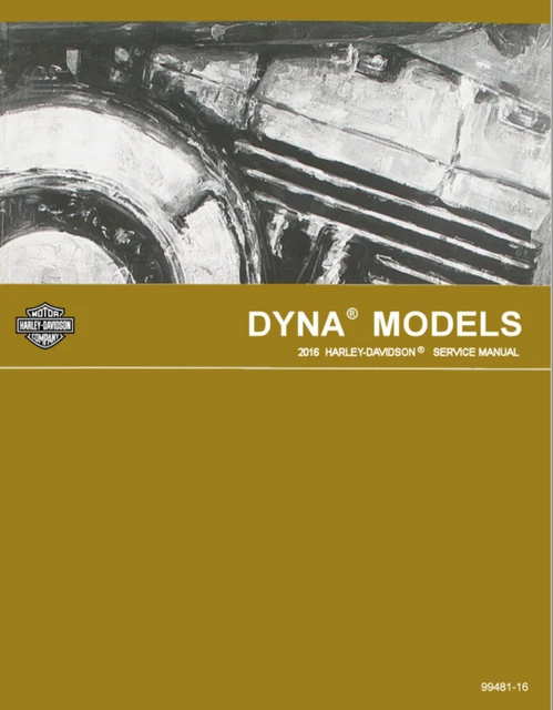 Harley Davidson Dyna Models 2016 - Repair Service Manual 579pag -ENG
