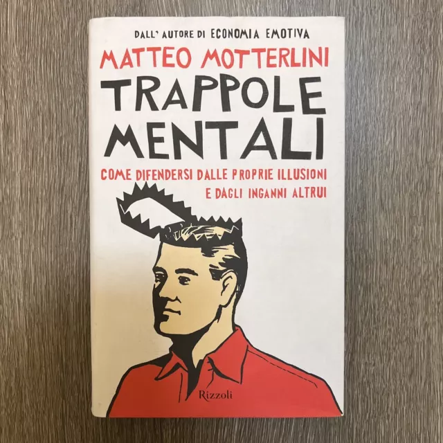 Trappole Mentali - Matteo Motterlini