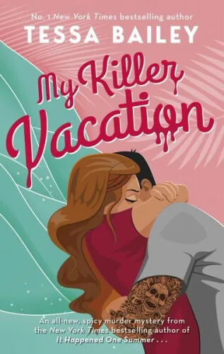 My Killer Vacation|Tessa Bailey|Broschiertes Buch|Englisch