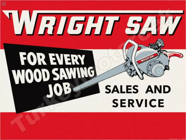 wright Saw Sales And Service 18" x 24" Metal Sign