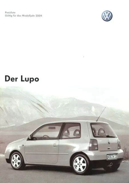 VW Lupo Preisliste 2004 29.12.03 D price list prijslijst liste de prix prisliste