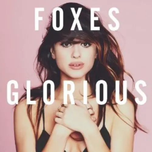 Foxes : Glorious CD Deluxe  Album (2014) Highly Rated eBay Seller Great Prices