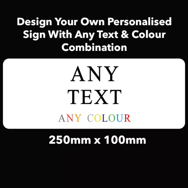 Personalised Aluminium Sign Design Your Own Custom Sign Any Text Colours Gift