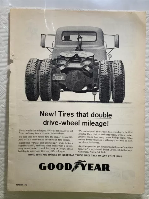 Good Year Tires Print Ad 1962 Tires That Double Drive-Wheel Mileage Old Truck