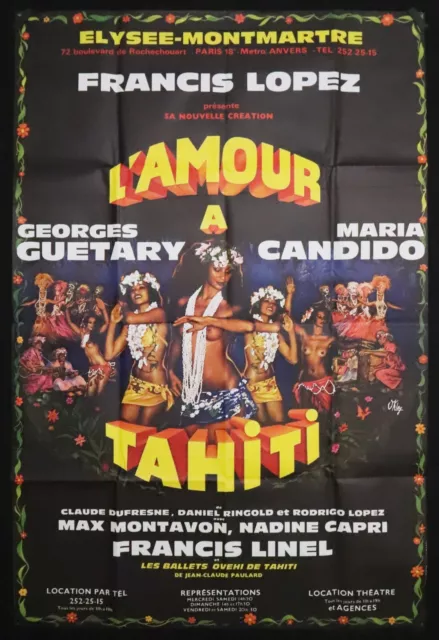 L'AMOUR A TAHITI - Elysée-Montmartre - Affiche spectacle OKLEY  1983 - 150x100cm