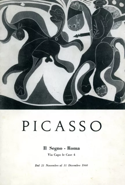 PICASSO Pablo, Catalogo di mostra. Il Segno, 1960