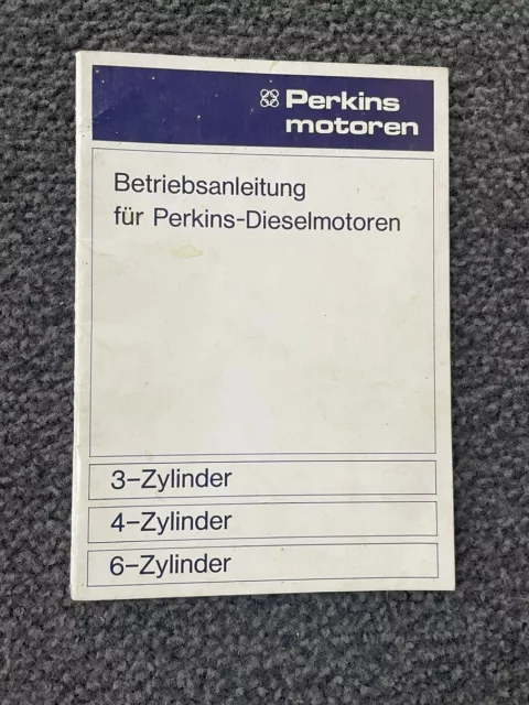 Bedienungsanleitung Perkins Motor 3 - 4 - 6 Zylinder