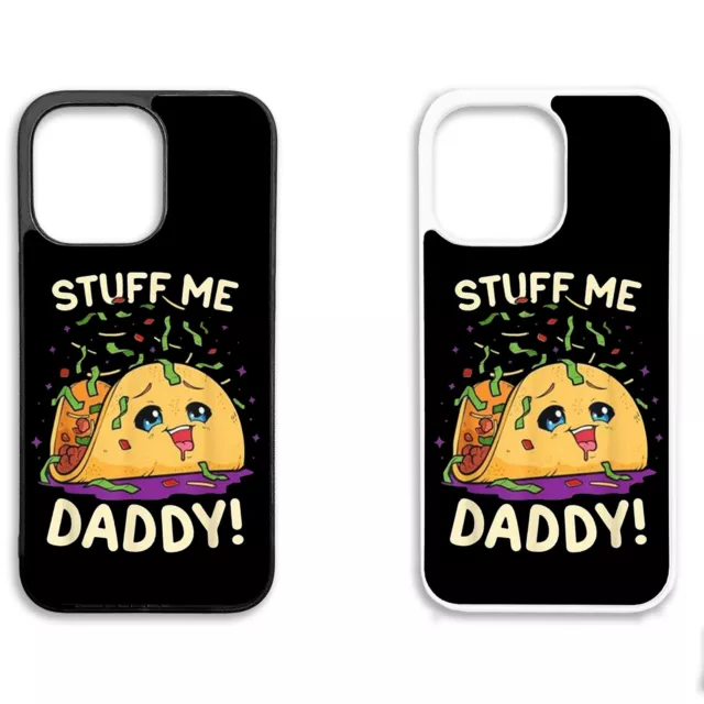 Printed Rubber Clip Phone Case iPhone - Stuff Me Daddy - Funny Taco Father's Day