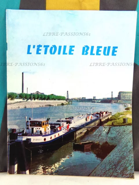 L'étoile Bleue, N°40 Août 1962, Revue D'entreprise Des Établissement Desmarais