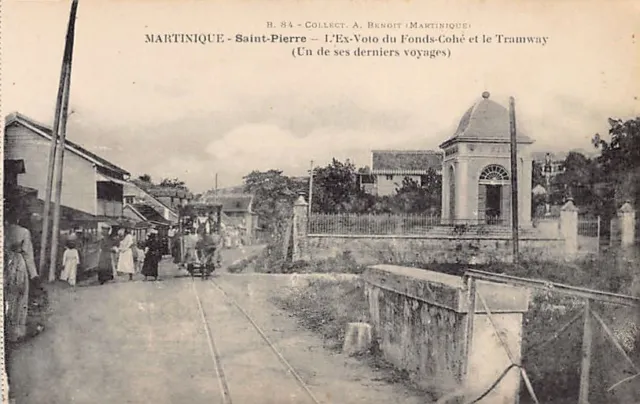 Martinique - SAINT-PIERRE - L'Ex-Voto du Fonds-Cohé et le Tramway
