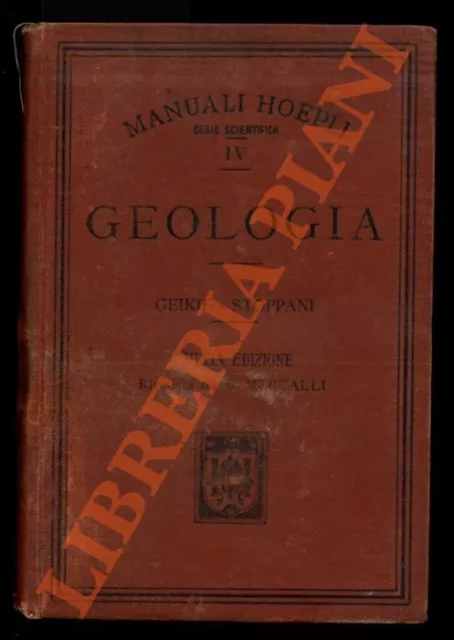 GEIKIE Arcimboldo - Geologia. Tradotta da Antonio Stoppani. Quinta edizione riv