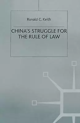China's Struggle for the Rule of Law - 9781349131129