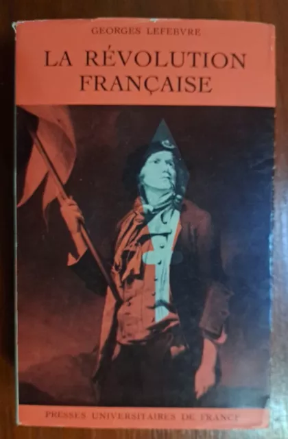 La révolution Française - Georges Lefebvre - Ed Presses universitaires de France