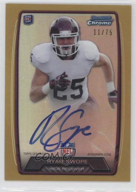 2013 Bowman Chrome Refractor Gold /75 Ryan Swope #RCRA-RS Rookie Auto RC